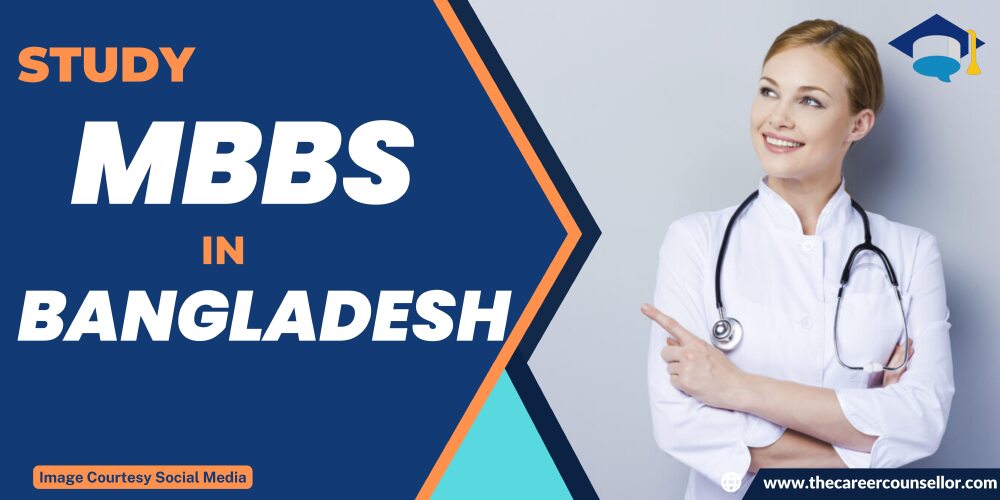 Study MBBS in Bangladesh - The Career Counsellor
