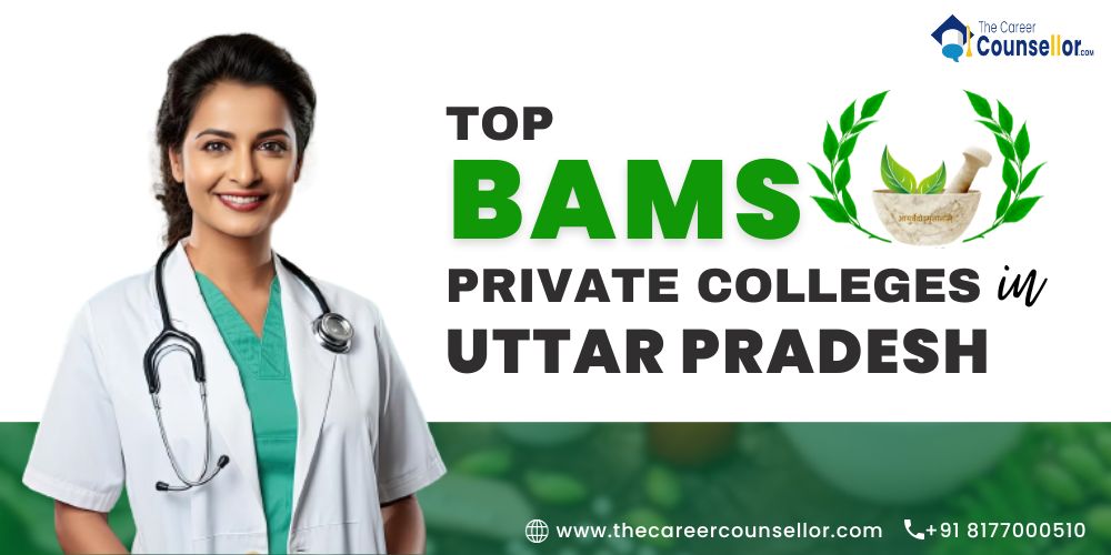 Top BAMS Private Colleges in Uttar Pradesh